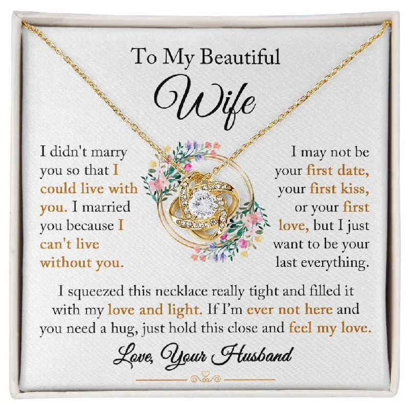 Silver Gemstone Necklace-To My Wife "I Can't Live Without You" Love Knot Necklace