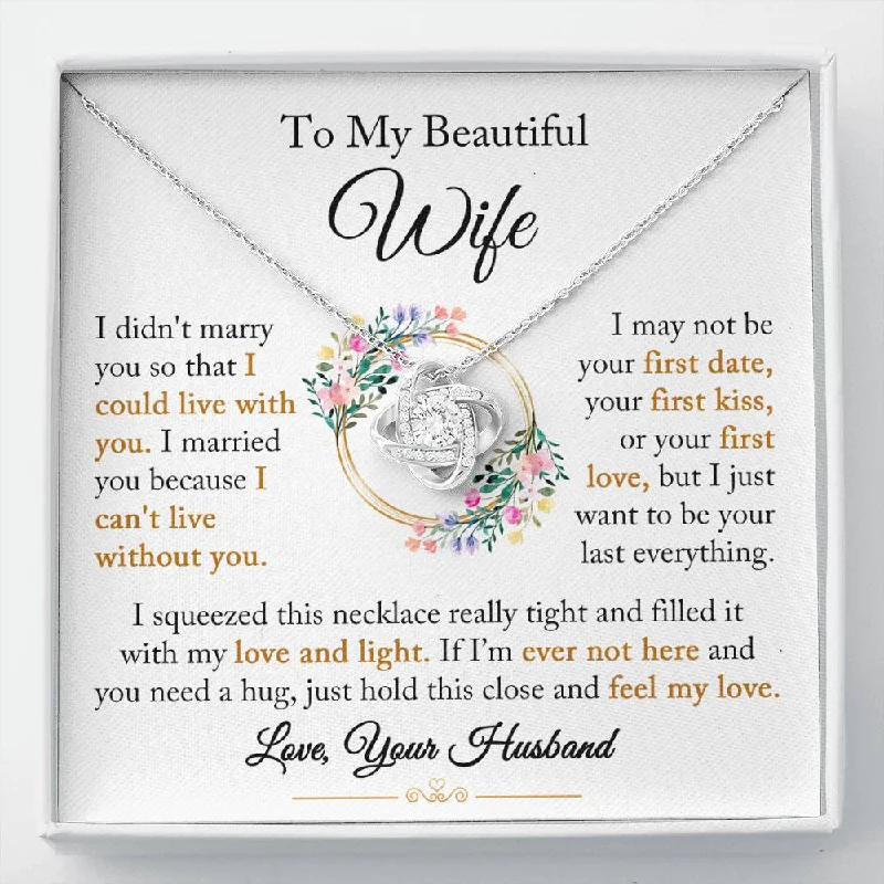 Gold Necklace with Gemstones-To My Wife "I Can't Live Without You" Love Knot Necklace